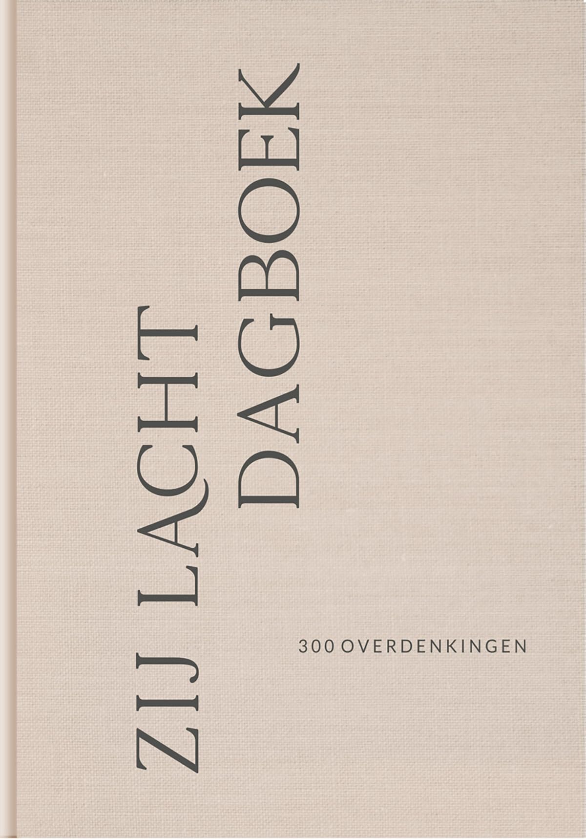 Zij Lacht dagboek: 300 overdenkingen book