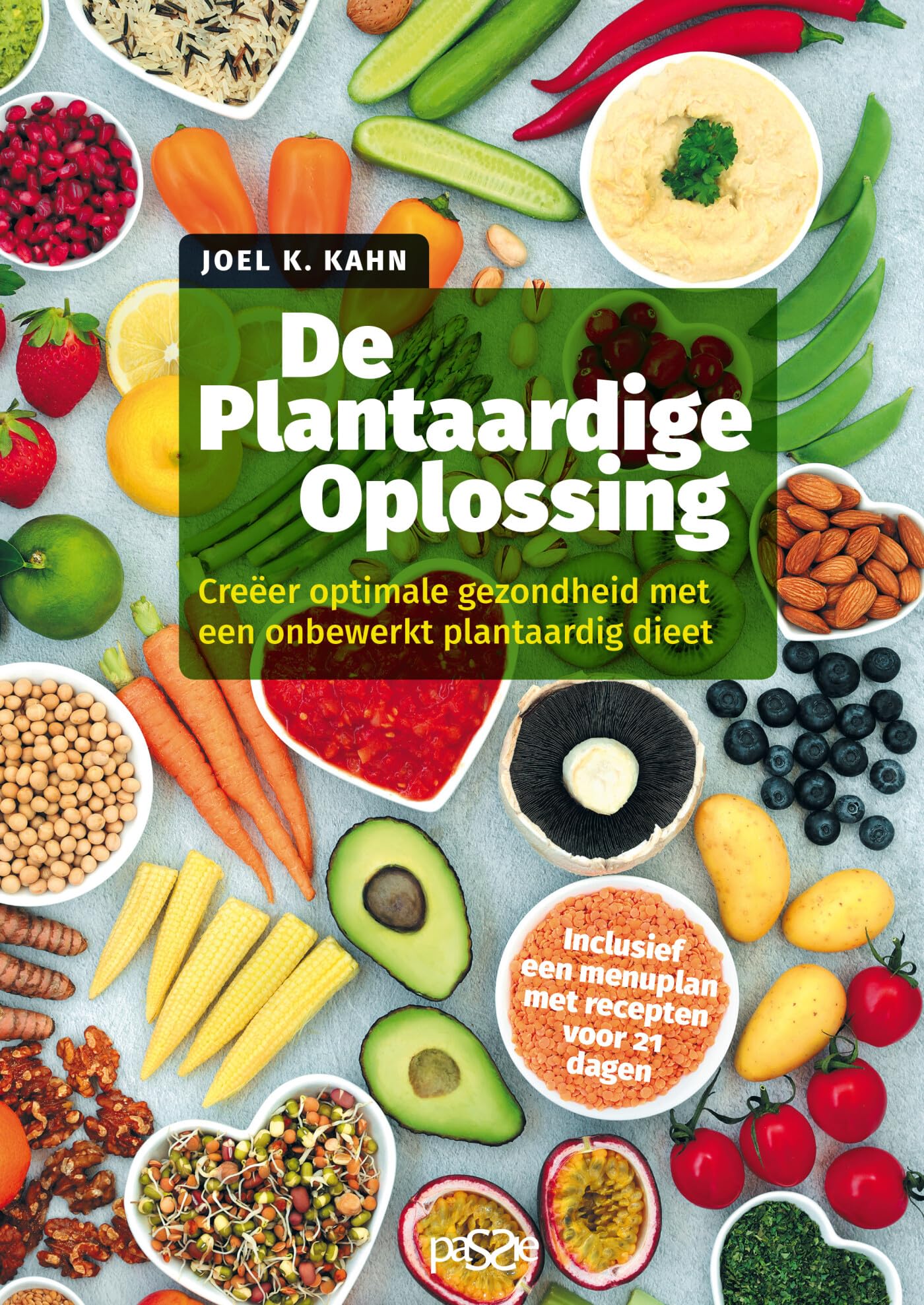 De plantaardige oplossing: creëer optimale gezondheid met een onbewerkt plantaardig dieet book
