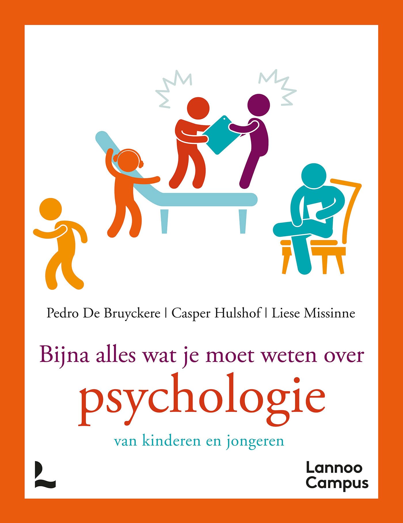 Bijna alles wat je moet weten over psychologie van kinderen en jongeren: van kinderen en jongeren Psychology