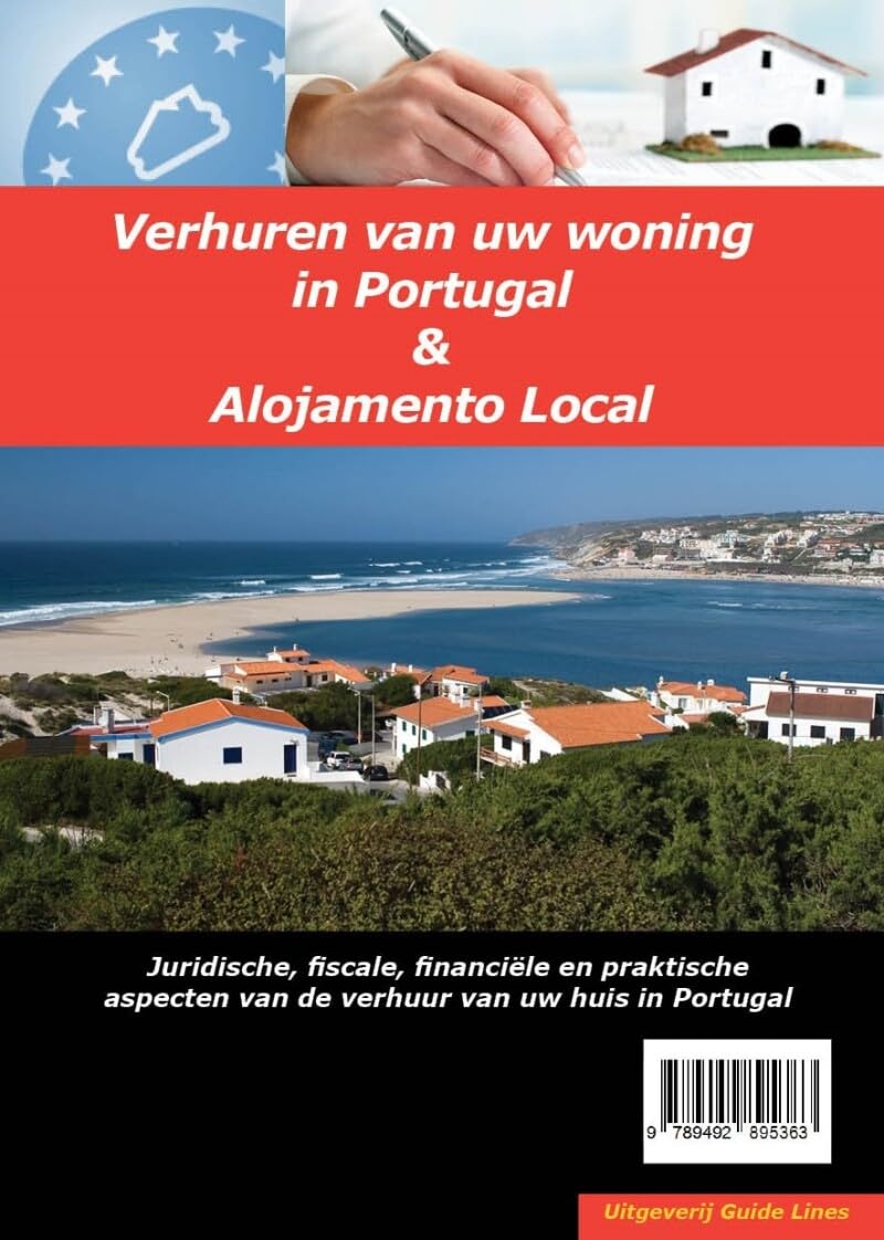 Verhuren van uw woning in Portugal & Alojamento Local: juridische, fiscale, financiële en praktische aspecten van de verhuur van uw huis in Portugal book