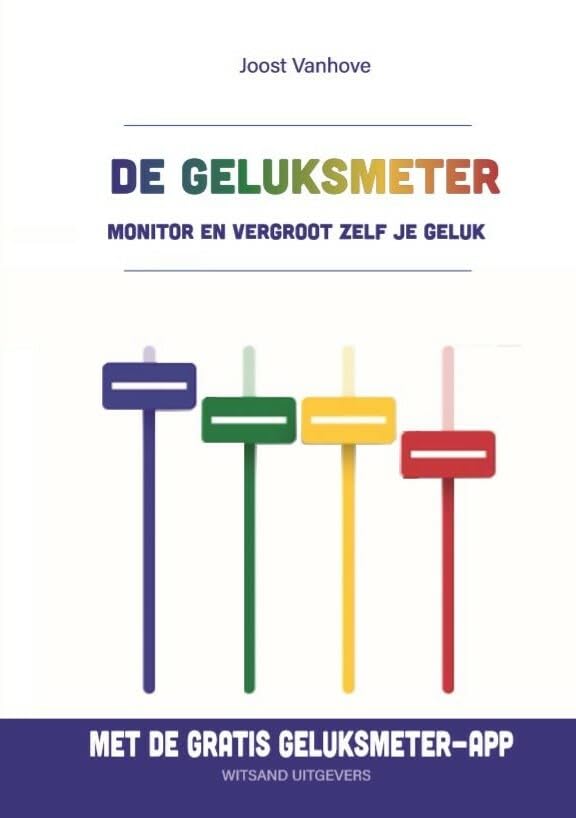 De geluksmeter: monitor en vergroot zelf je geluk book