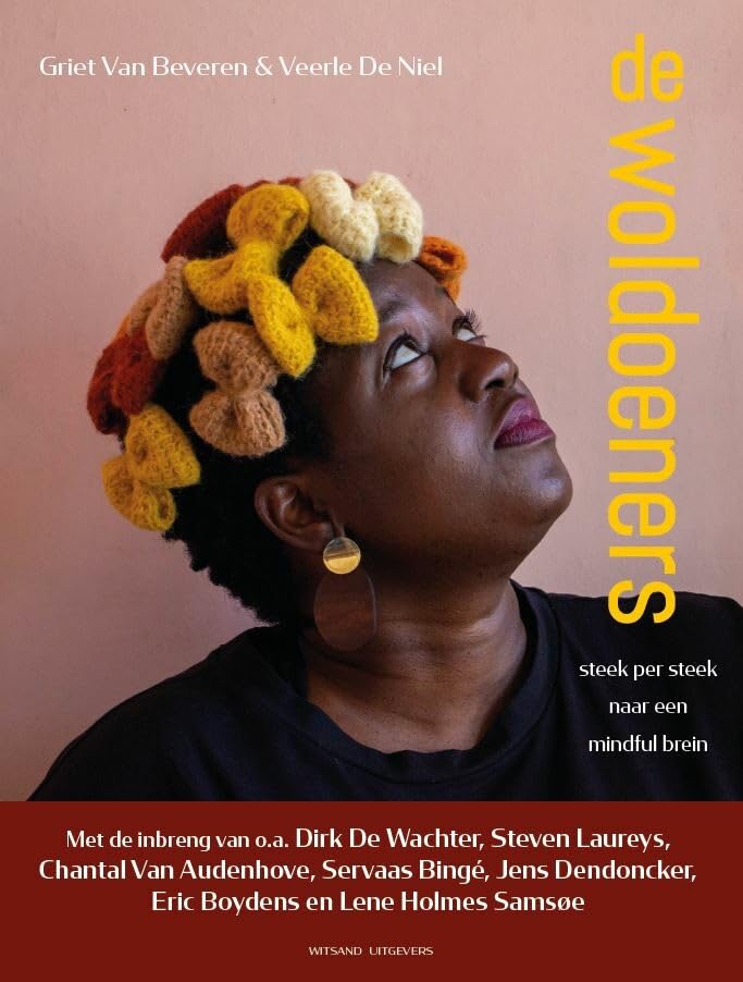 De woldoeners: steek per steek naar een mindful brein Books