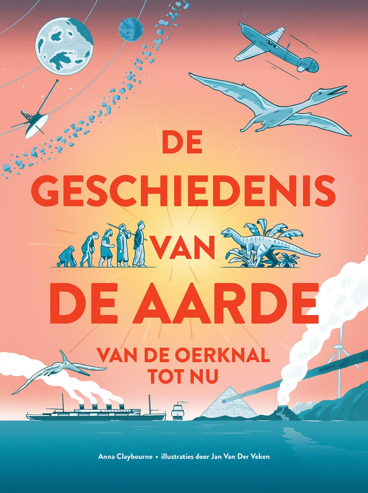 De geschiedenis van de aarde: van de oerknal tot nu book