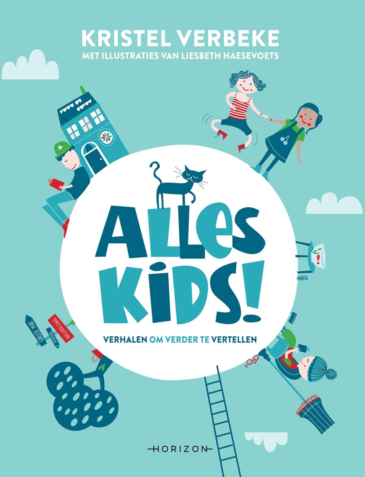 Alles kids!: verhalen om verder te vertellen Novels & Short Stories