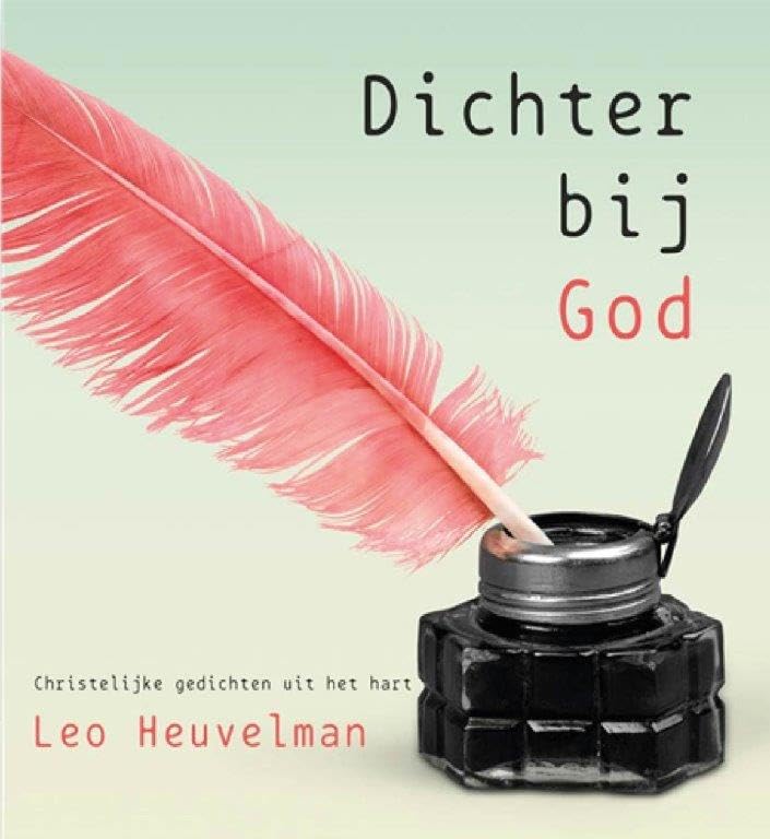 Dichter bij God: Christelijke gedichten uit het hart book
