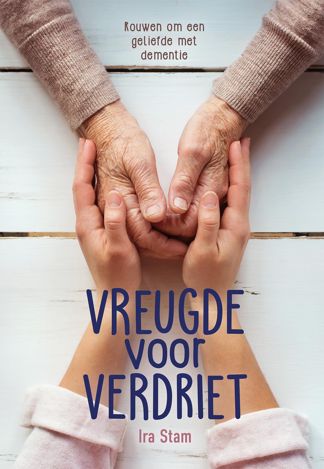 Vreugde voor verdriet: Rouwen om een geliefde met dementie Religion & Esotericism
