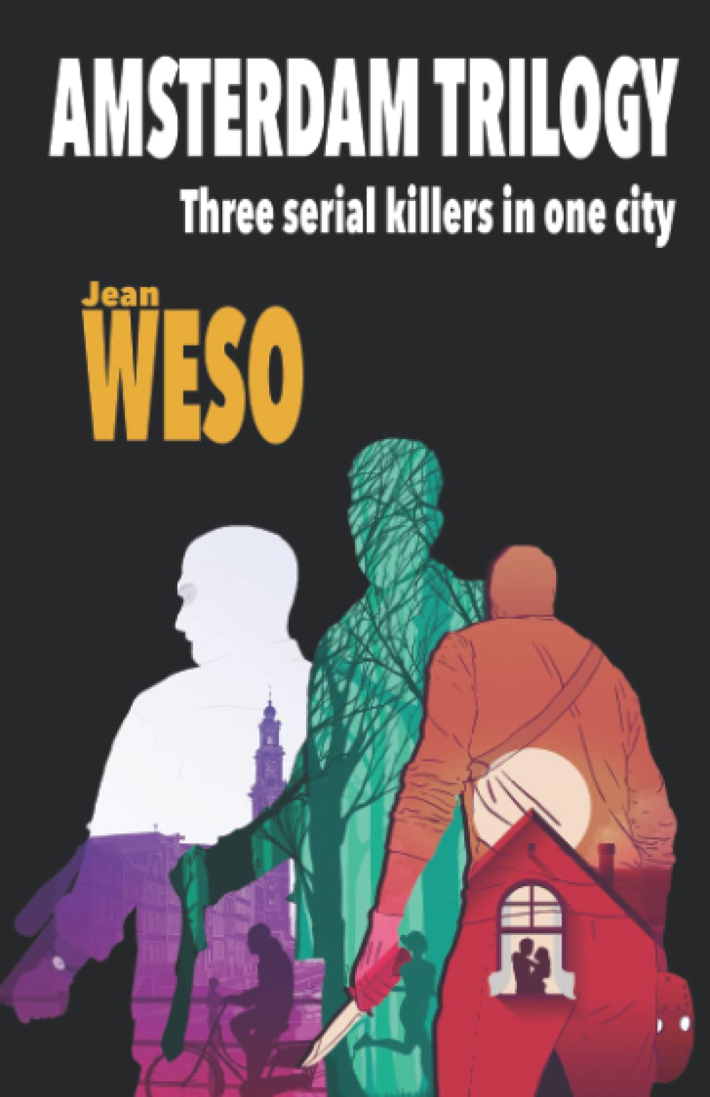 Amsterdam Trilogy: Three serial killers in one city book