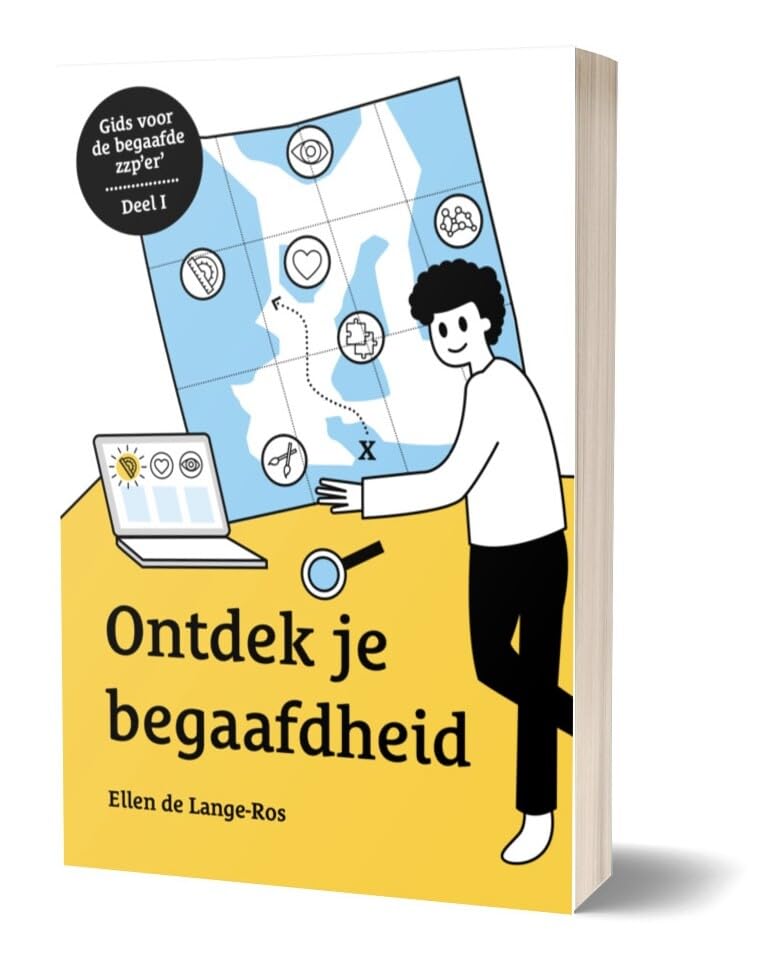 Ontdek je begaafdheid (Gids voor de begaafde zzp'er, 1) Business, Finance & Career