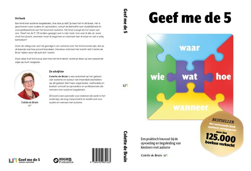 Geef me de 5: een praktisch houvast bij de opvoeding en begeleiding van kinderen met autisme Social Sciences