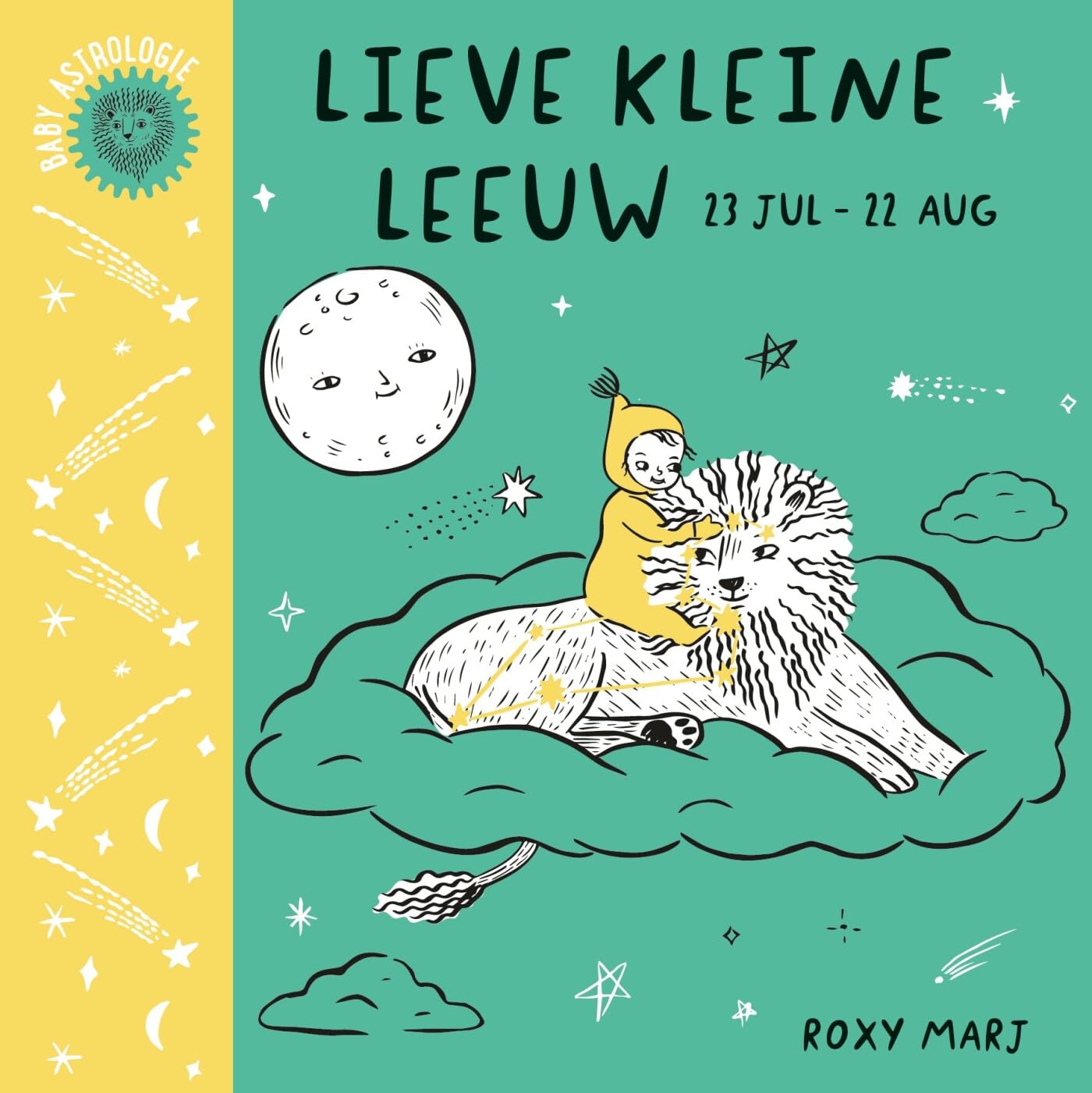 Lieve kleine leeuw: 23 jul - 22 aug book
