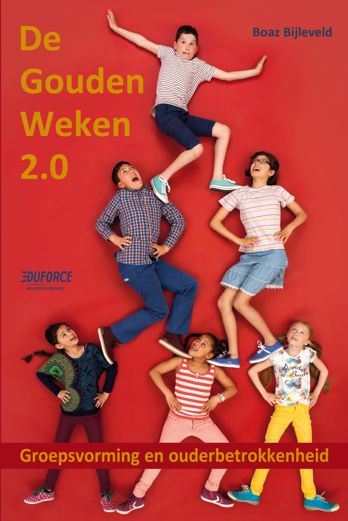 De Gouden Weken 2.0: Groepsvorming en ouderbetrokkenheid Books