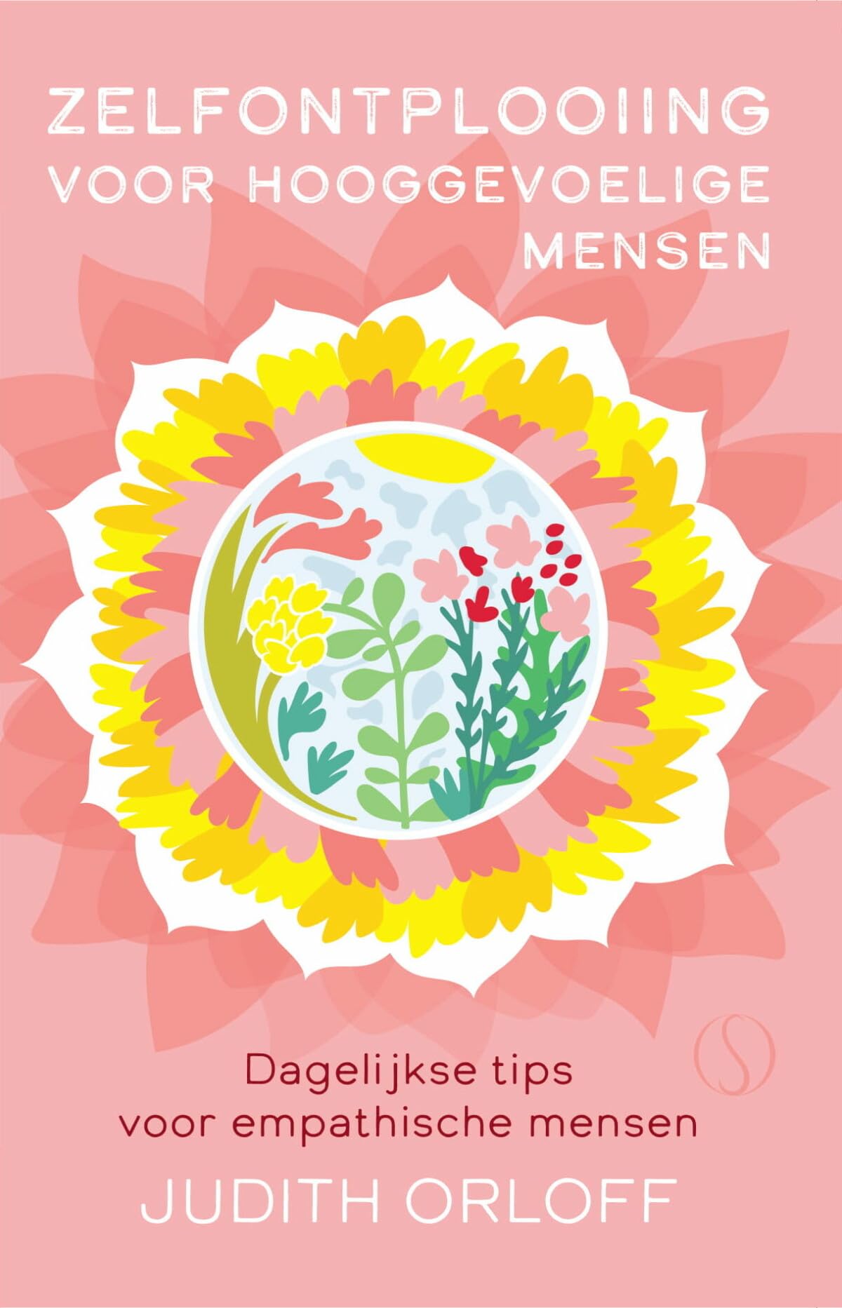 Zelfontplooiing voor hooggevoelige mensen: dagelijkse tips voor empathische mensen book