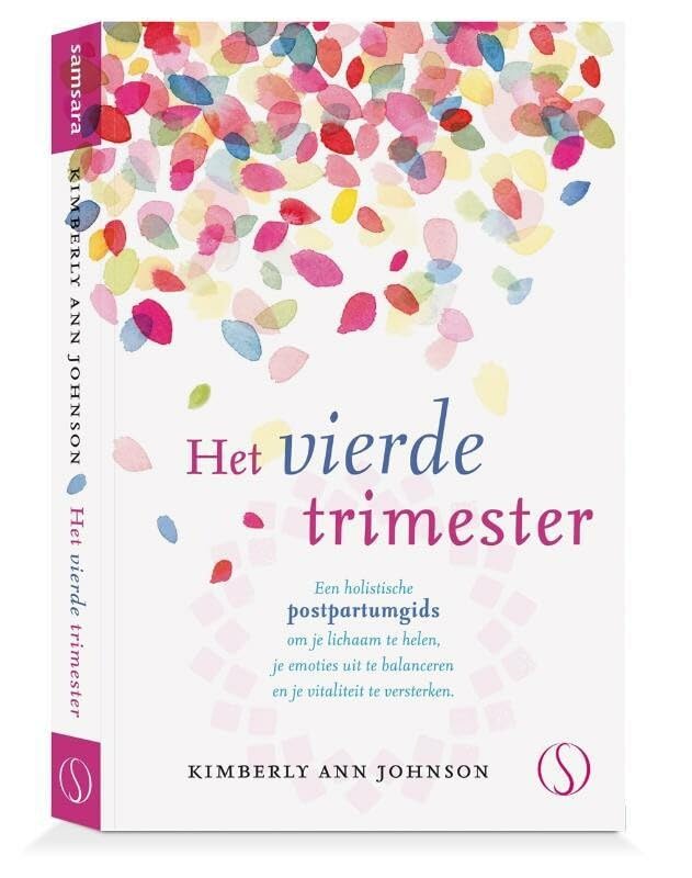 Het vierde trimester: jouw gids voor de kraamtijd : voor lichamelijk herstel, emotionele balans & hernieuwde vitaliteit Parents & Children