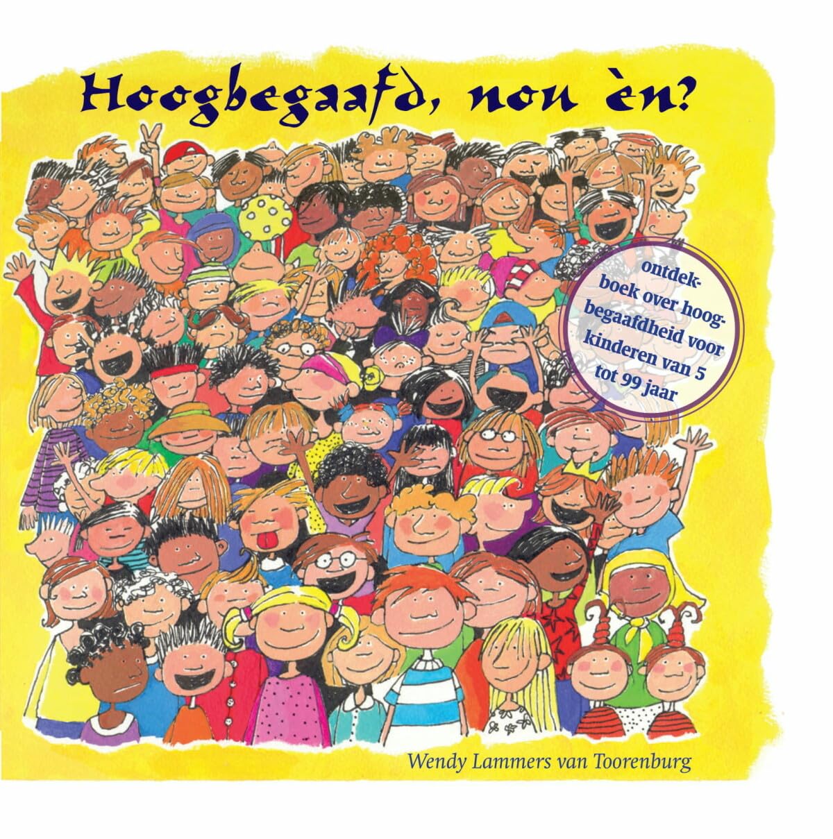 Hoogbegaafd, nou èn?: ontdek-boek over hoogbegaafdheid book