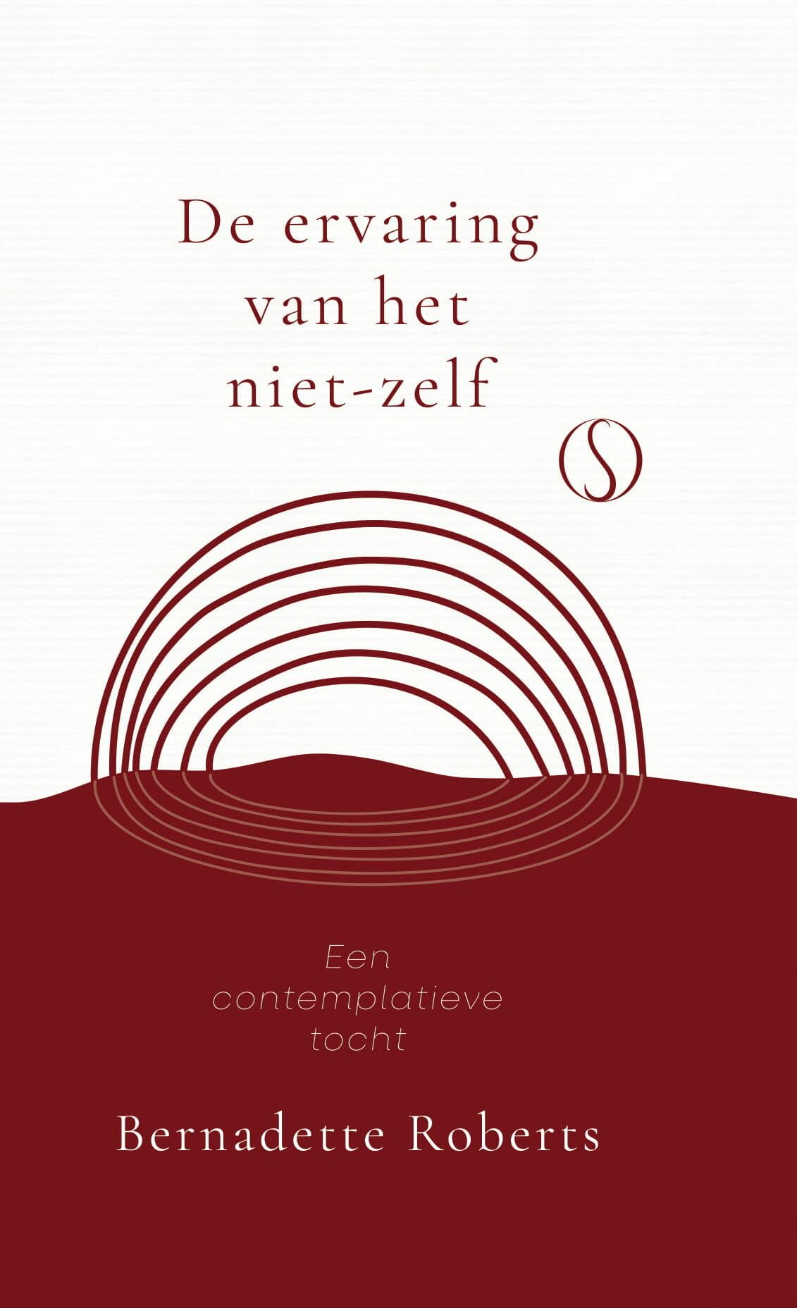 De ervaring van het niet-zelf: een contemplatieve tocht book