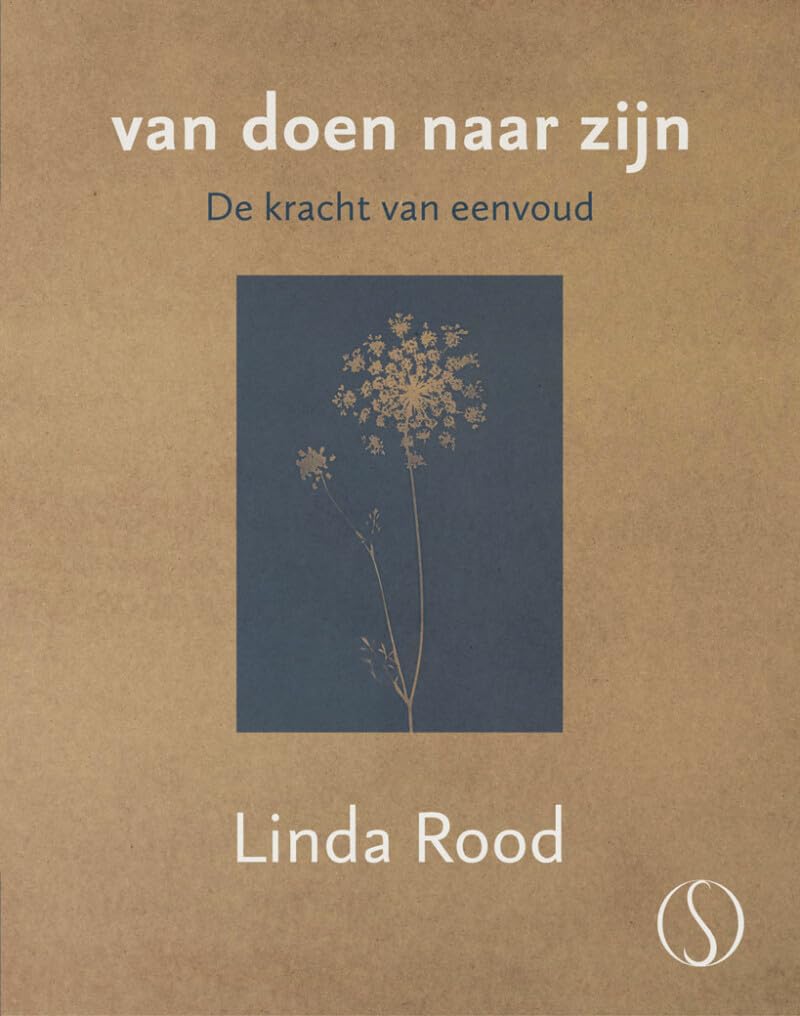 Van doen naar zijn: de kracht van eenvoud book