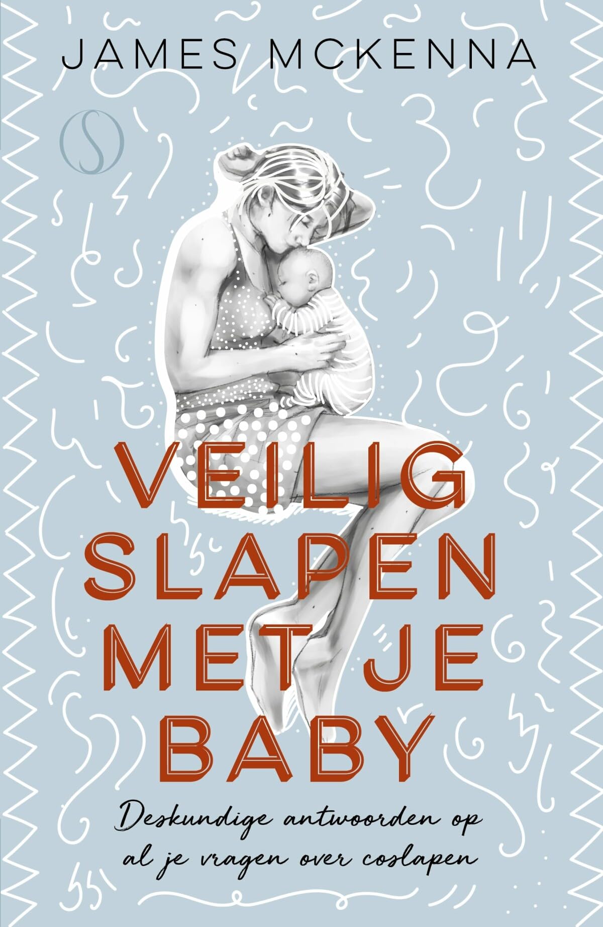 Veilig slapen met je baby: deskundige antwoorden op al je vragen over coslapen book