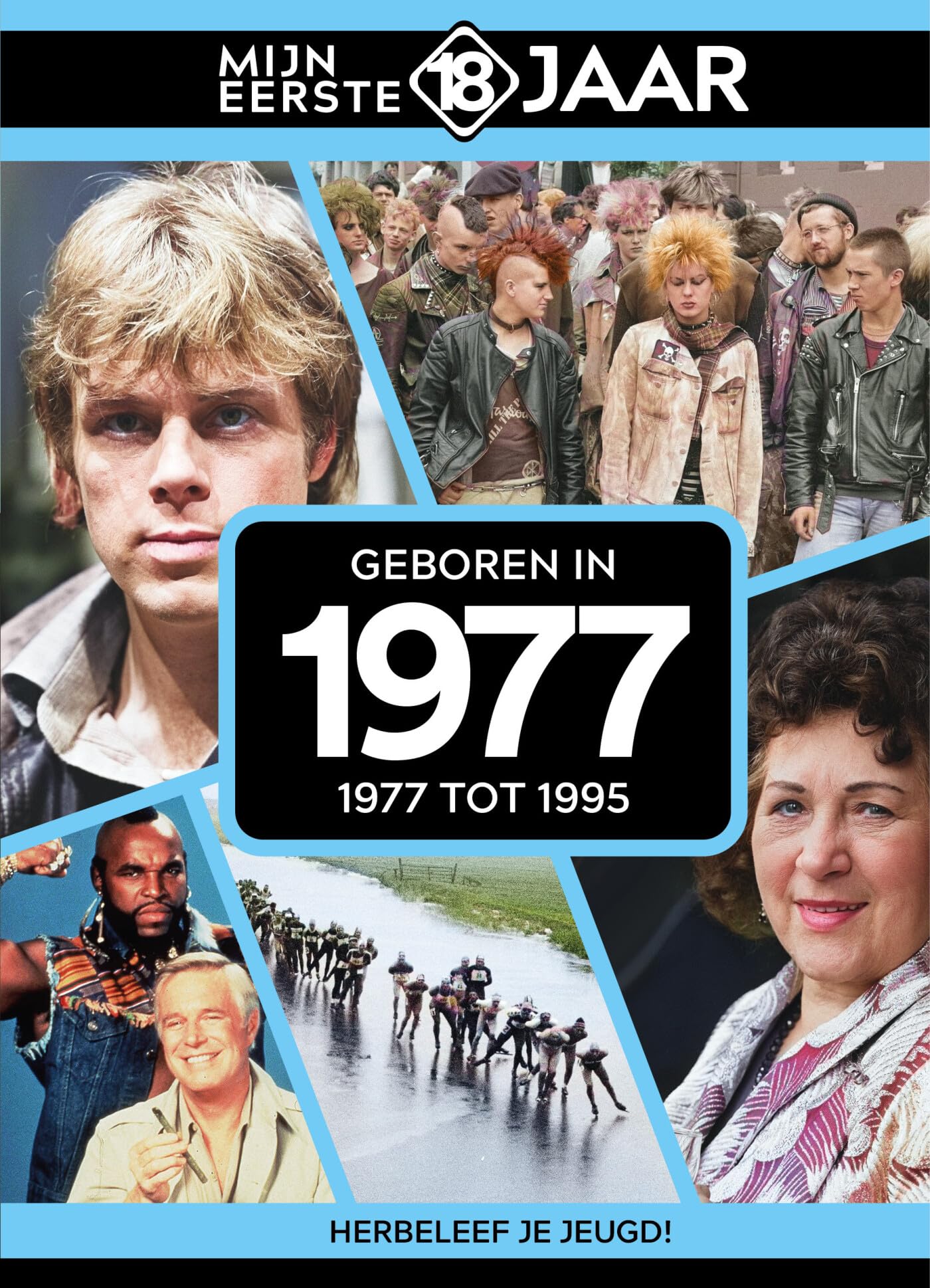 Mijn eerste 18 jaar 1977: Geboren in 1977 book