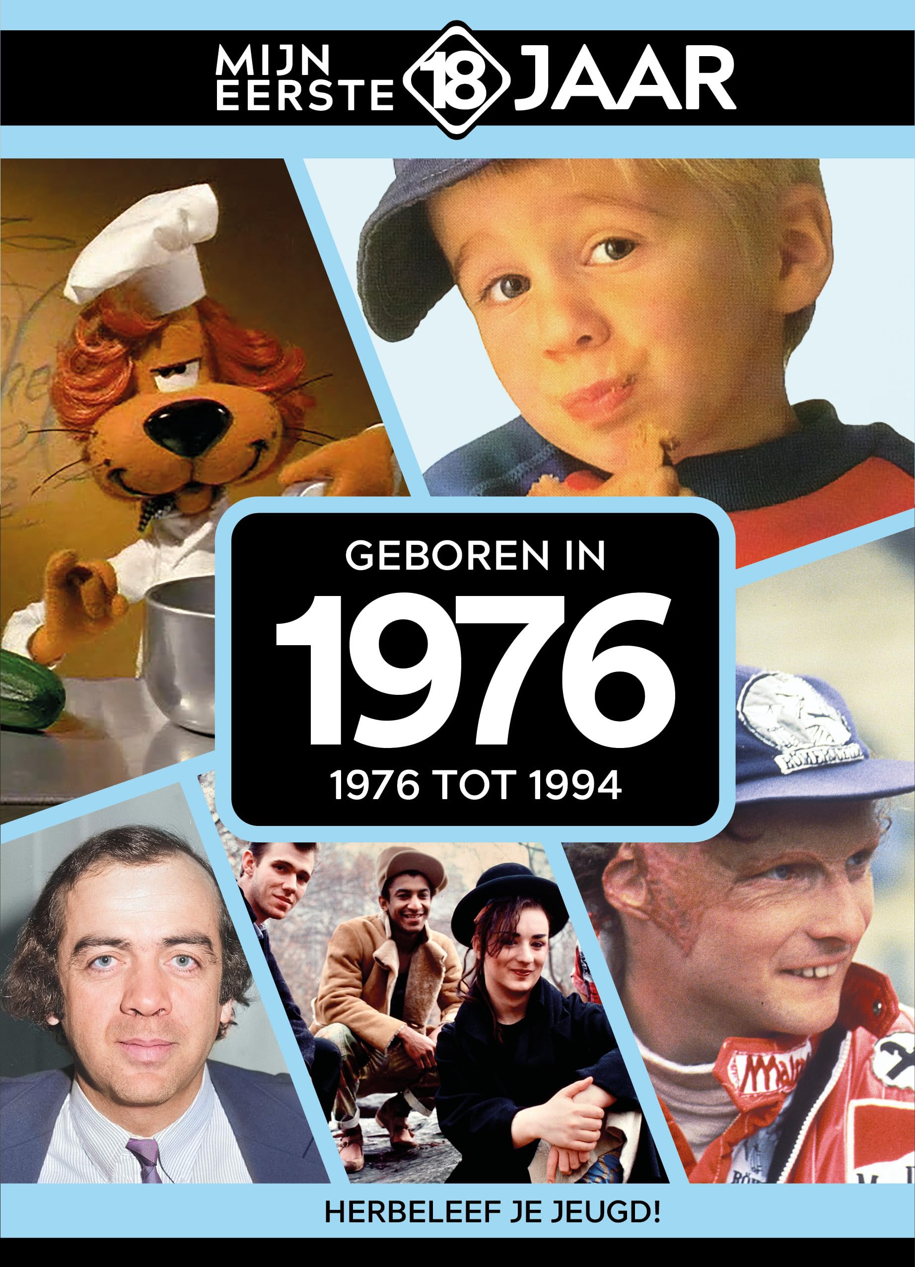 Mijn eerste 18 jaar 1976: Geboren in 1976 book