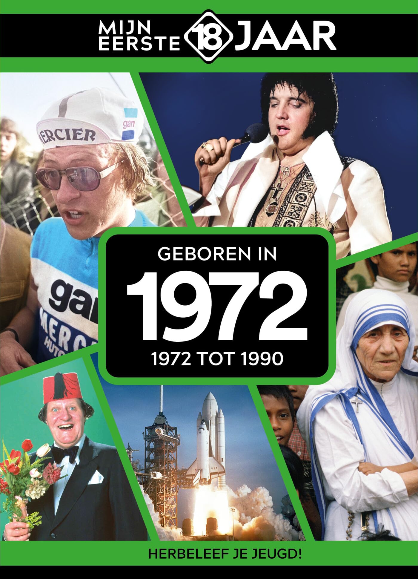 Mijn eerste 18 jaar 1972: Geboren in 1972 book