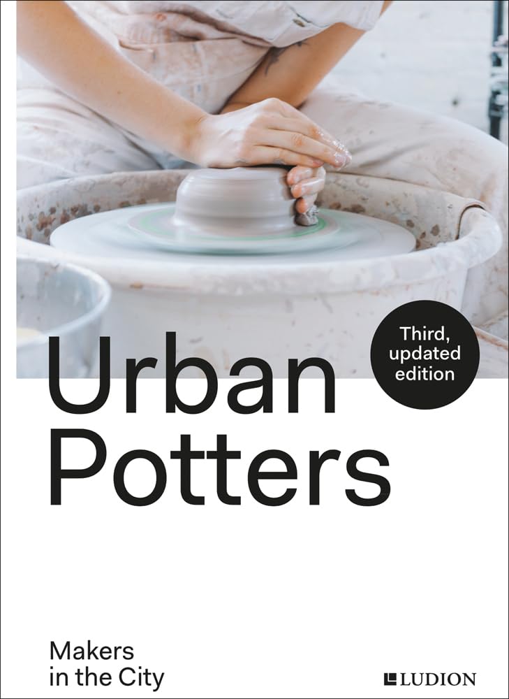 Urban Potters: Makers in the City Film, Art & Culture