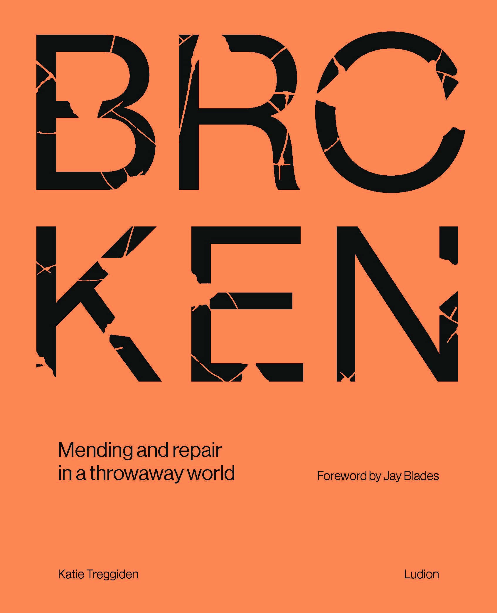Broken: Mending and Repair in a Throwaway World Architecture