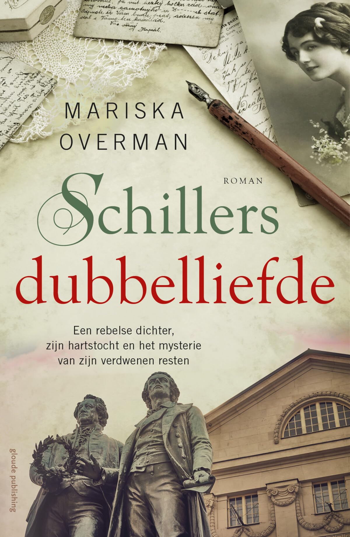 Schillers dubbelliefde: een rebelse dichter, zijn hartstocht en het mysterie van zijn verdwenen resten Fiction