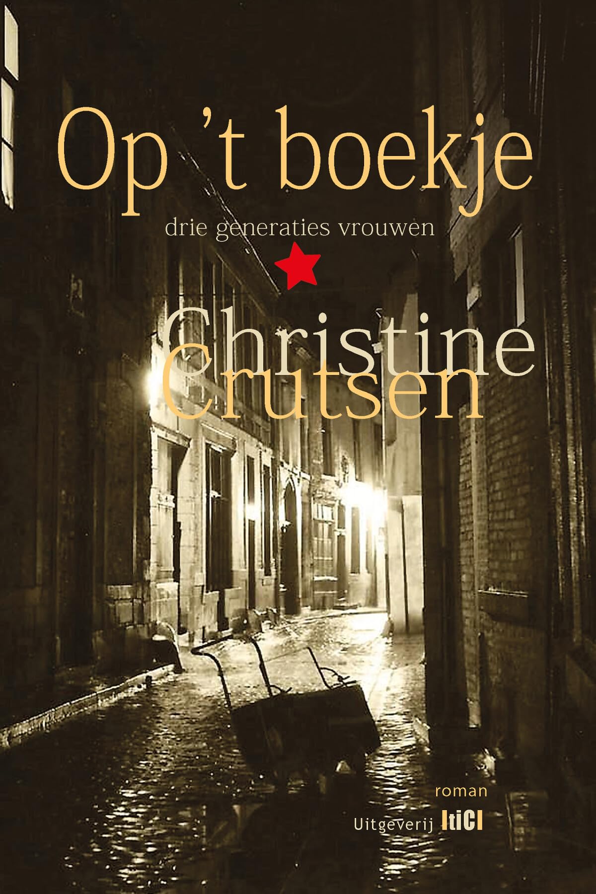 Op 't boekje: Drie generaties vrouwen Historical Fiction