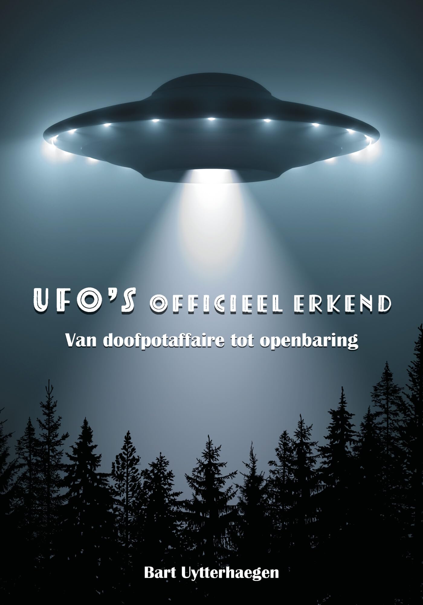 UFO's officieel erkend: van doofpotaffaire tot openbaring book