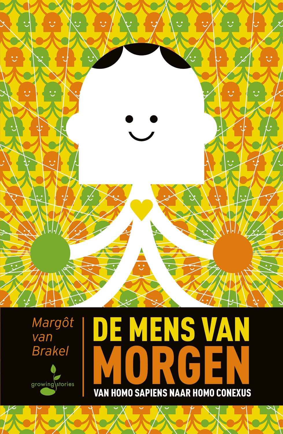 De Mens van Morgen: Van homo sapiens naar homo conexus book