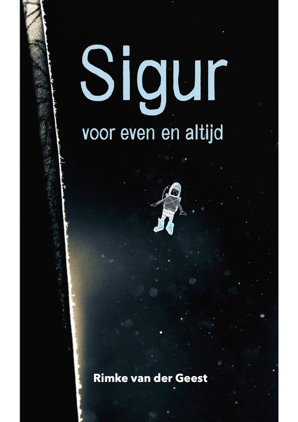 Sigur: Voor even en altijd book