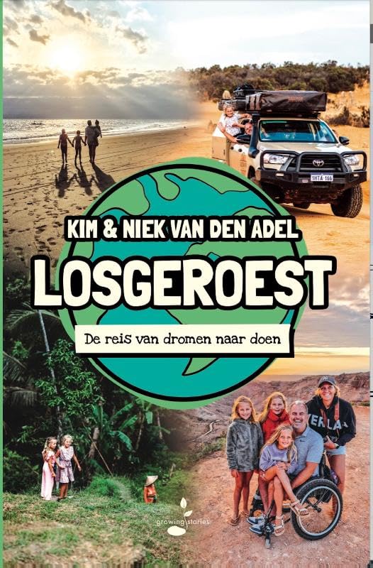 Losgeroest: De reis van dromen naar doen Travel Guides