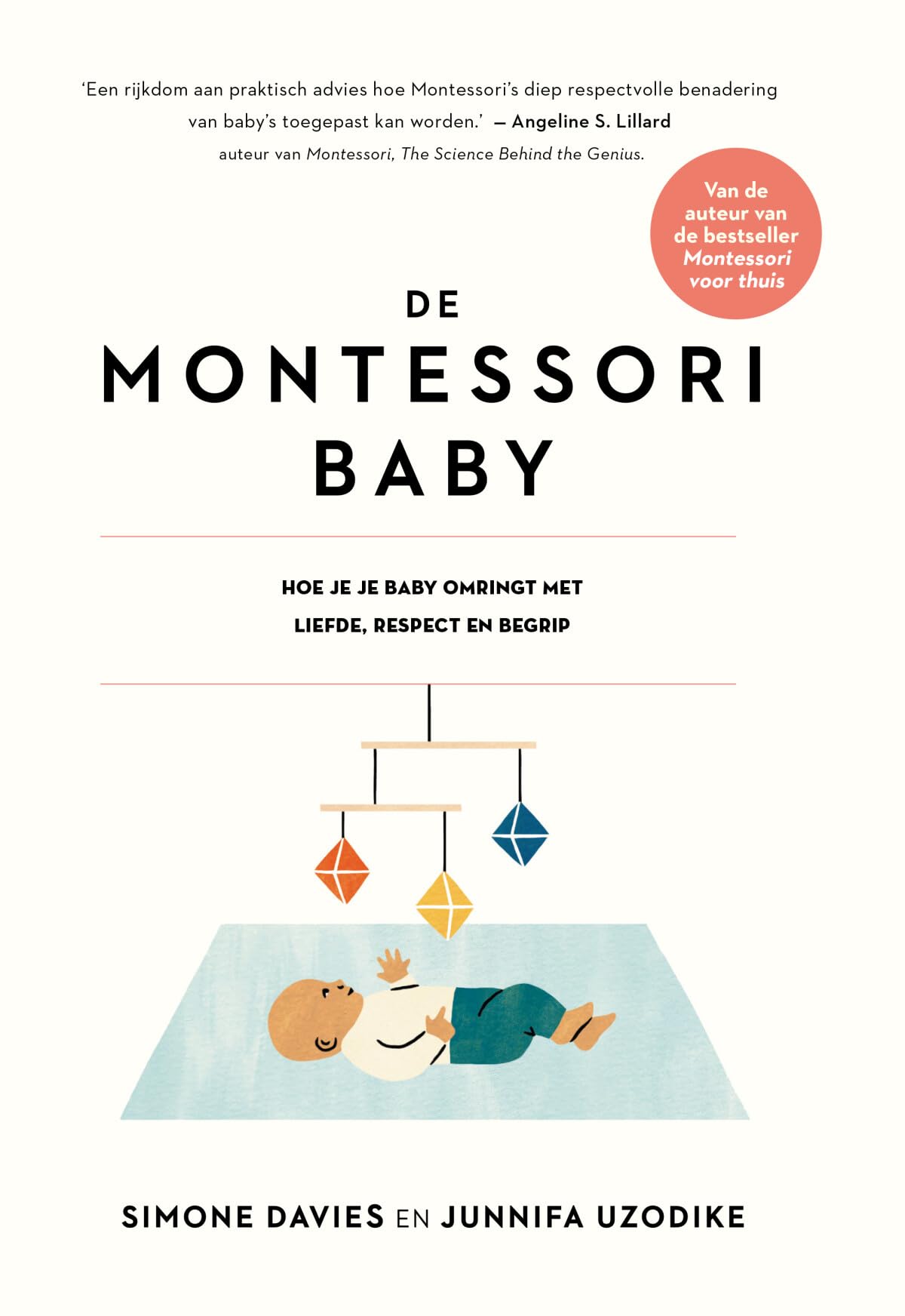 De Montessori-baby: hoe je je baby omringt met liefde, respect en begrip Parents & Children