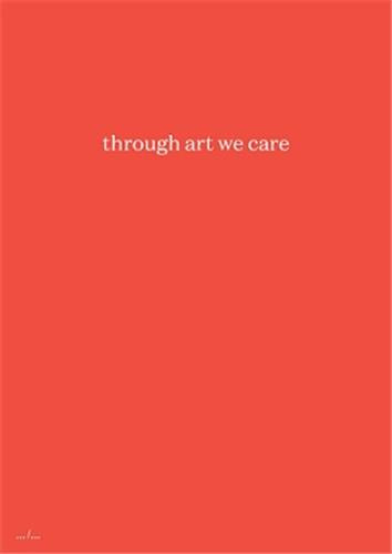 Wouter Bouchez, Julie Rodeyns & Others Trough Art We Care Social Sciences