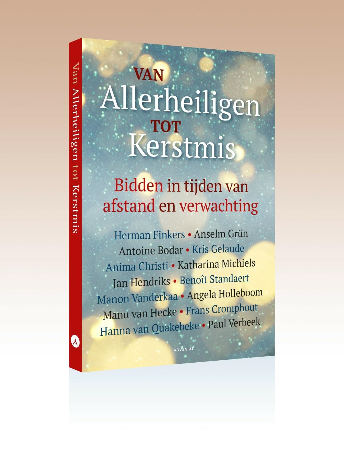 Van Allerheiligen tot Kerstmis: Bidden in tijden van afstand en verwachting Religion & Esotericism