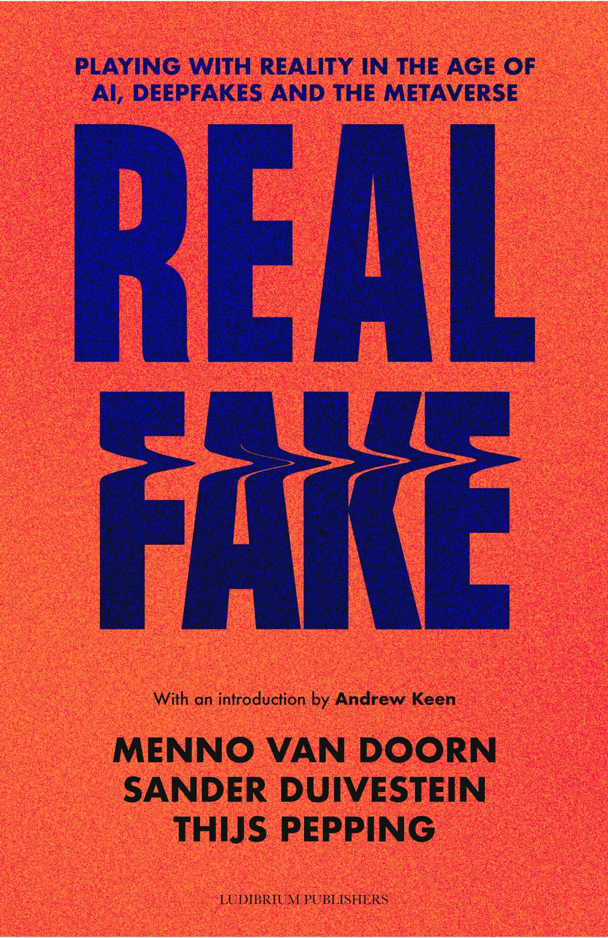 Real Fake: Playing with Reality in the Age of AI, Deepfakes and the Metaverse Social Sciences