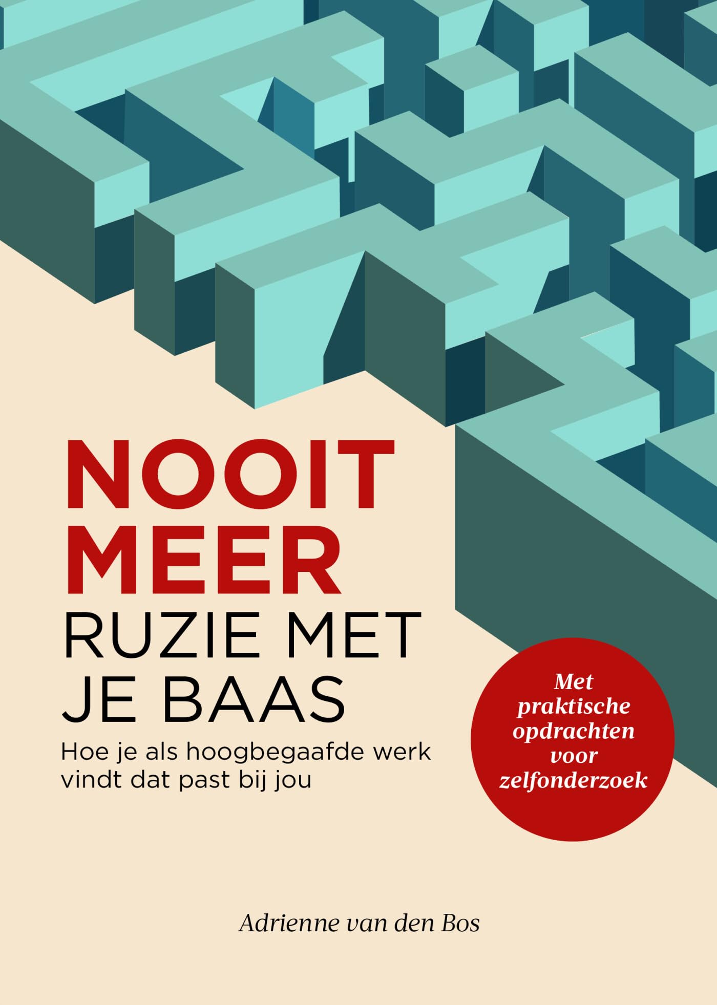 Nooit meer ruzie met je baas: hoe je als hoogbegaafde werk vindt dat past bij jou Business, Finance & Career