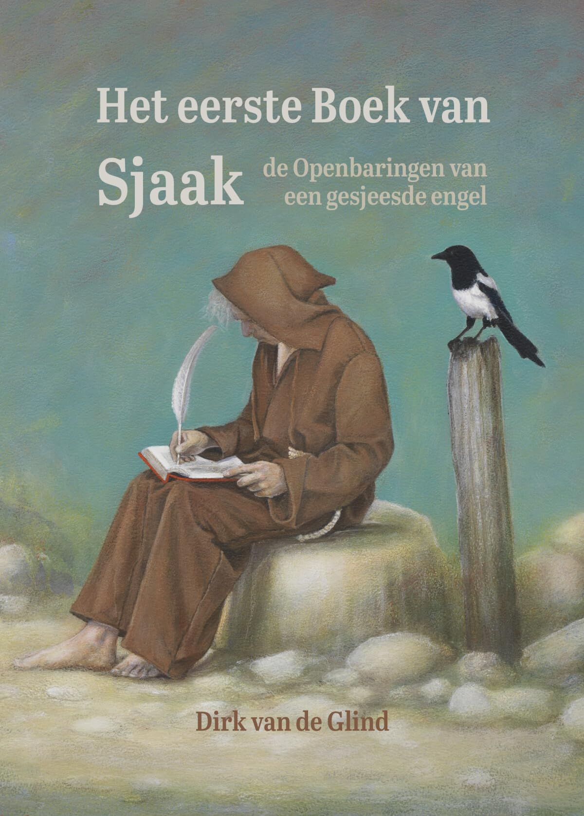 Het eerste Boek van Sjaak: de Openbaringen van een gesjeesde engel Religion & Esotericism