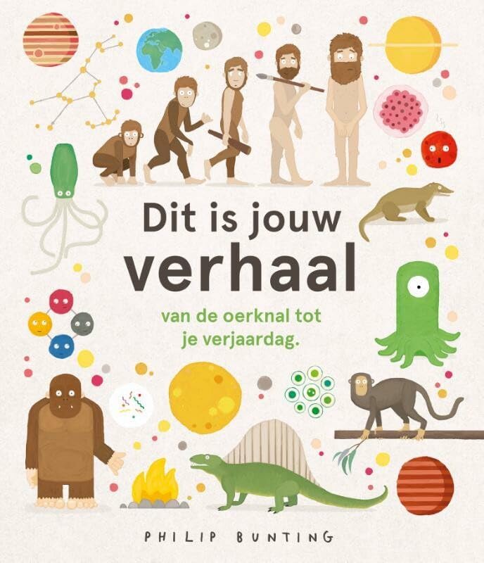 Dit is jouw verhaal: van de oerknal tot je verjaardag book