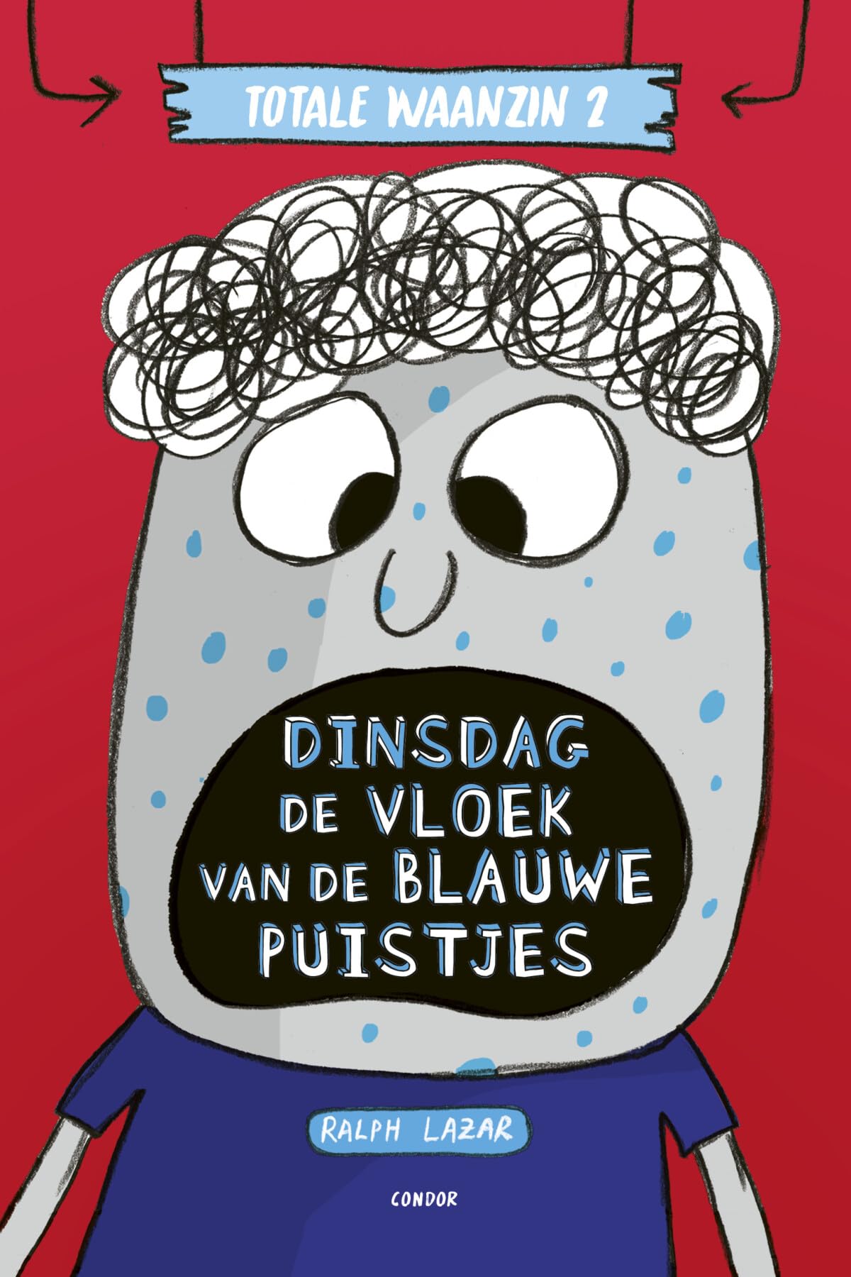 Dinsdag: de vloek van de blauwe puistjes (Totale waanzin, 2) Manga