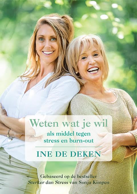 Weten wat je wilt: als middel tegen stress & burn-out book