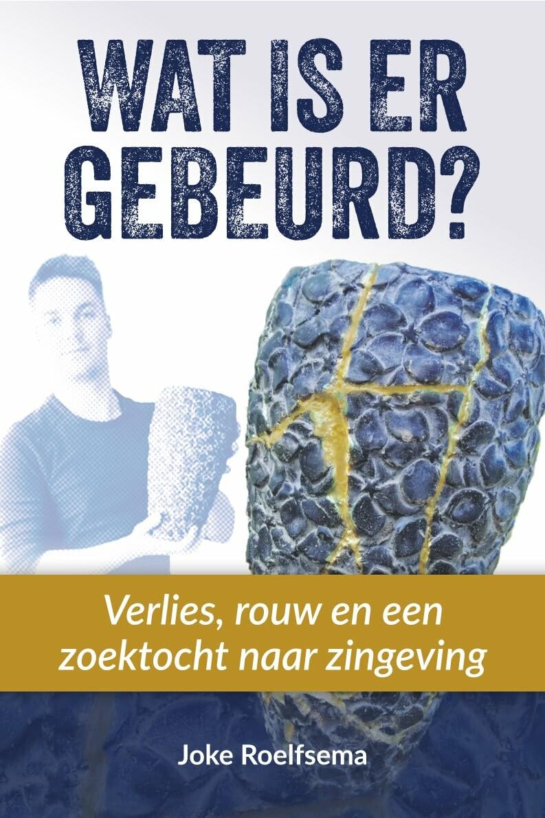 Wat is er gebeurd?: Over verlies, rouw en een zoektocht naar zingeving book