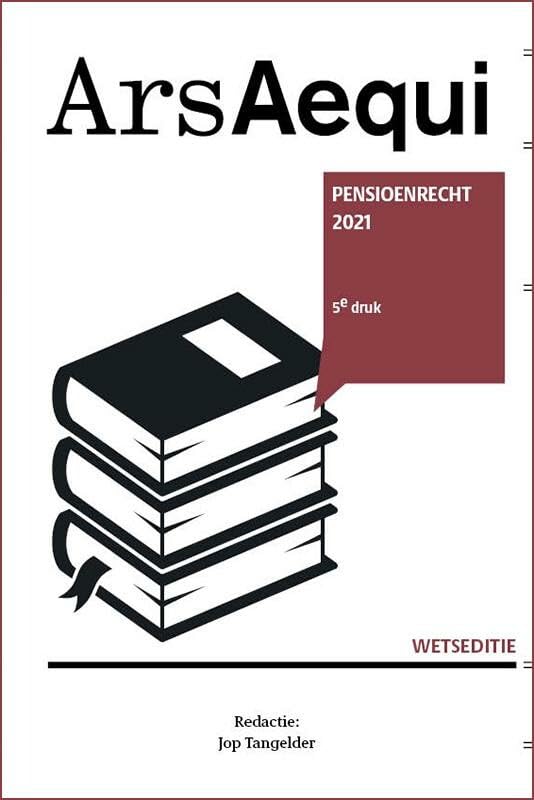 Pensioenrecht 2021 (Ars Aequi Wetseditie) Law