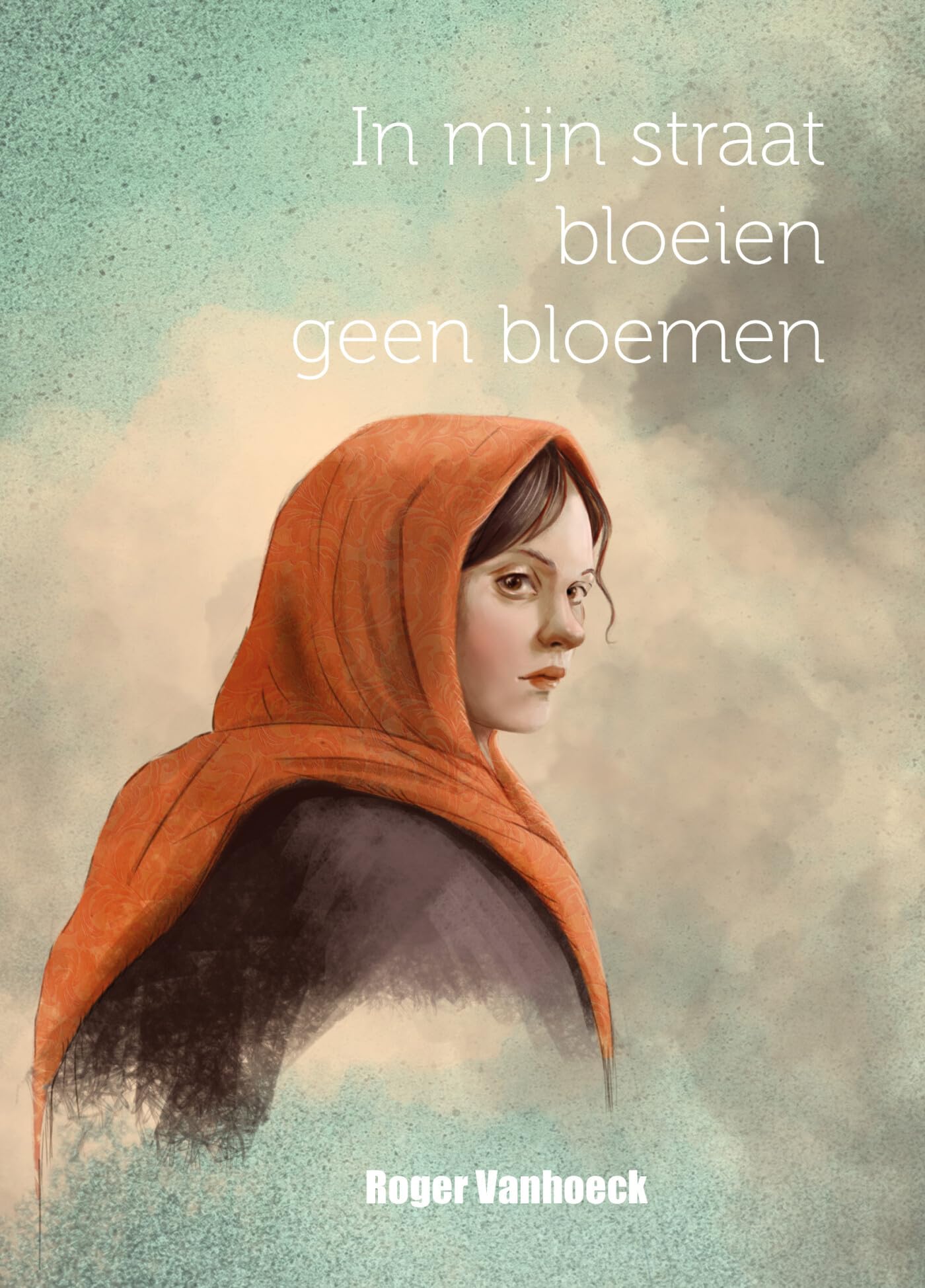 In mijn straat bloeien geen bloemen book