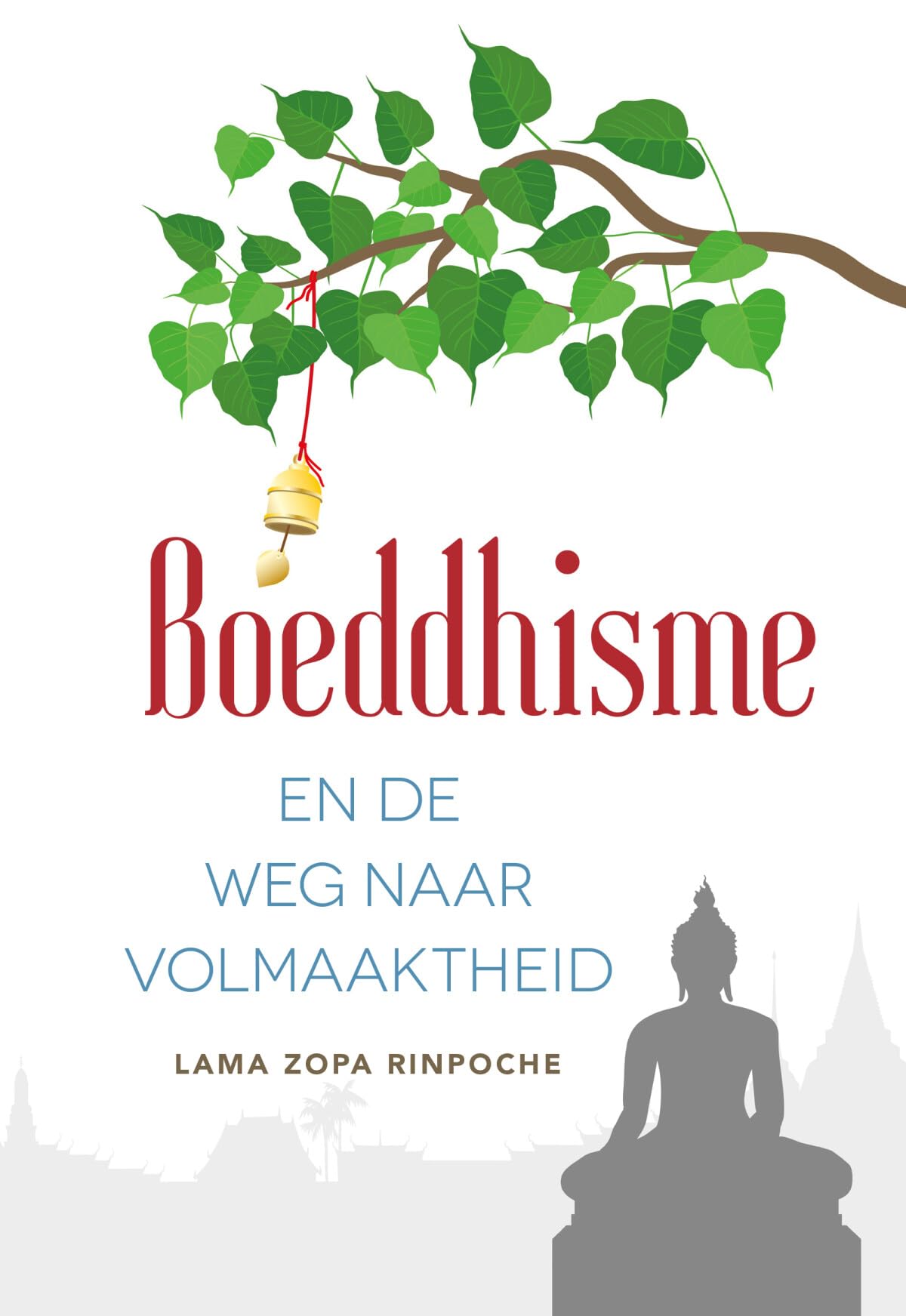 Boeddhisme en de weg naar volmaaktheid book