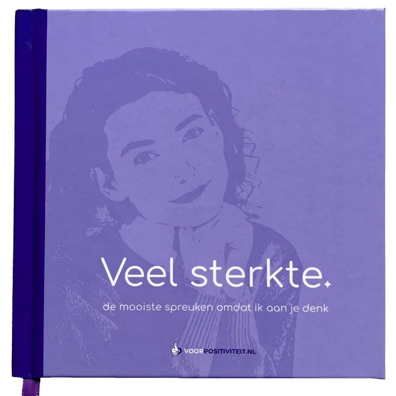Veel sterkte: De mooiste spreuken omdat ik aan je denk book