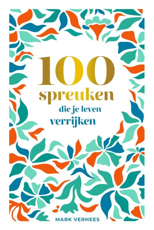 100 spreuken die je leven verrijken Psychology