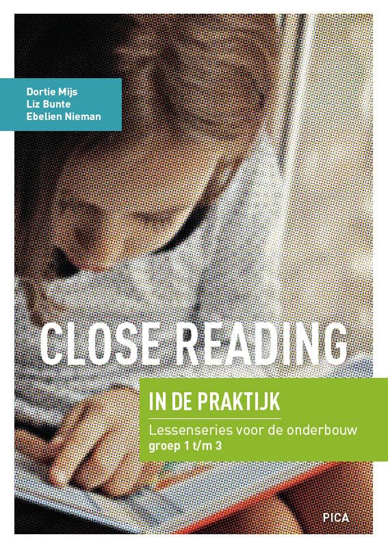 Close reading in de praktijk: lessenseries voor de onderbouw groep 1 t/m 3 Education & Training