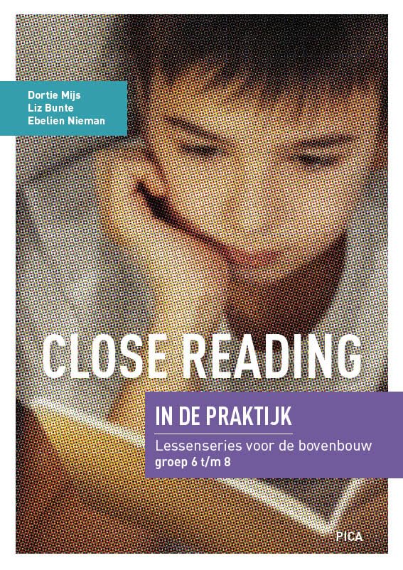 Close reading in de praktijk: lessenseries voor de bovenbouw groep 6 t/m 8 Education & Training