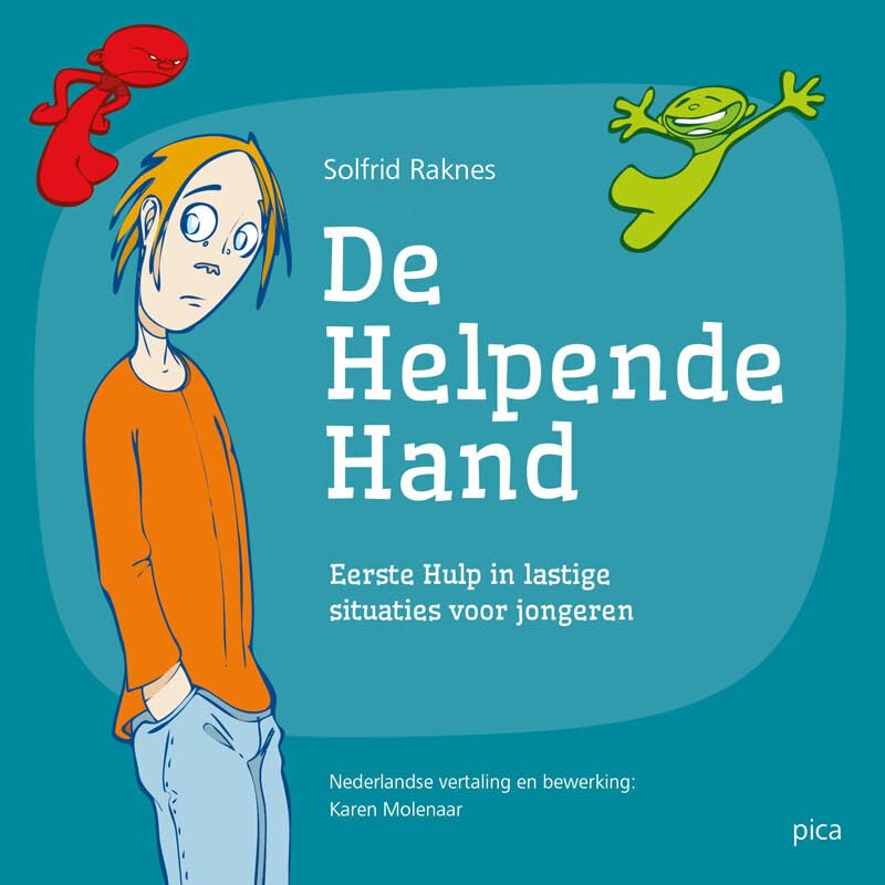 De Helpende Hand voor Jongeren: Eerste Hulp in lastige situaties voor jongeren Self-help